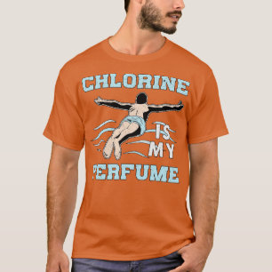Camiseta O Cloro É A Minha Perfume Nadando Piscina Nadadora