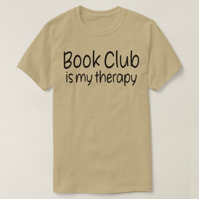 Camiseta O Clube De Livro É O Meu Livro De Leitura De Terap (Frente do Design)