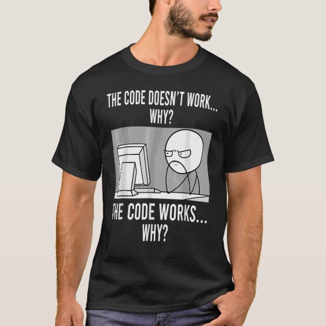 Camiseta O código do programador funciona por quê (Frente)