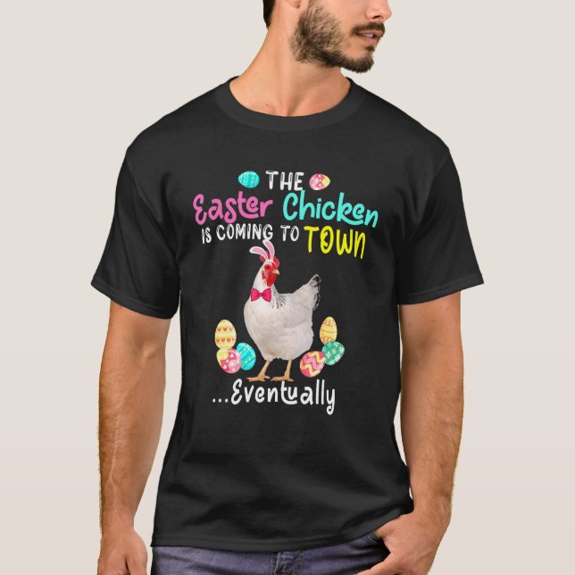 Camiseta O Coelho de Páscoa Galinha de Páscoa Chegando  (Frente)