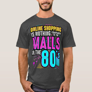 Camiseta O Compro on-line dos anos 80 não é nada comparado