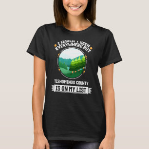 Camiseta O Condado De Tishomingo Está Na Minha Lista Nature