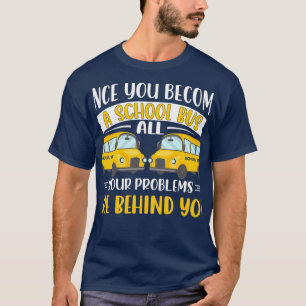 Camiseta O Controlador De Ônibus Escolar Todos Os Problemas