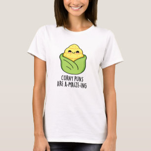 Camiseta O Corny Puns É Um Milho Engraçado.