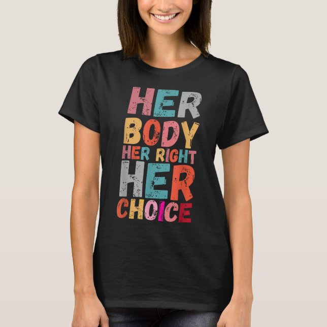 Camiseta O Corpo Dela Direita A Escolha Pró Escolha Empoder (Frente)