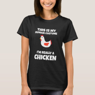 Camiseta O Costume Humano Sou Mesmo Um Frango