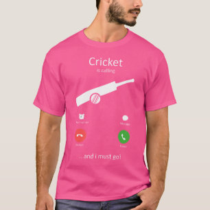 Camiseta O Cricket Está Ligando E Eu Tenho Que Ir Engraçado
