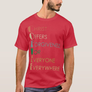 Camiseta O Cristo De Café Oferece Perdão Para Todos Nunca