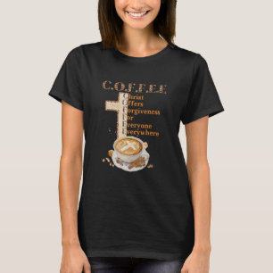 Camiseta O Cristo De Café Oferece Perdão Para Todos Nunca