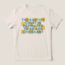 Camiseta O Croissant da Terra