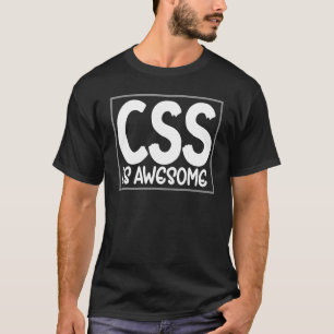 Camiseta O Css Computer Language Css É Incrível Web Designe