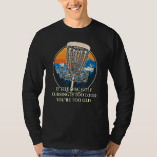 Camiseta O Cursor De Golfe De Disco É Muito Alto Humor De P