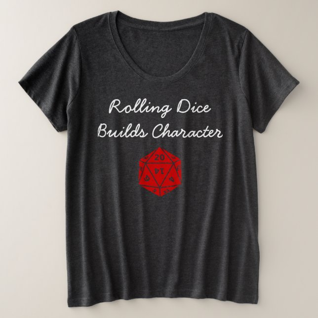 Camiseta O dado de rolamento constrói o caráter (Frente do Design)