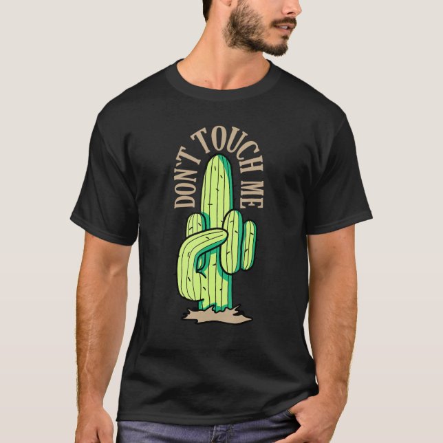 Camiseta O Dedo Médio Cactus não me toca (Frente)