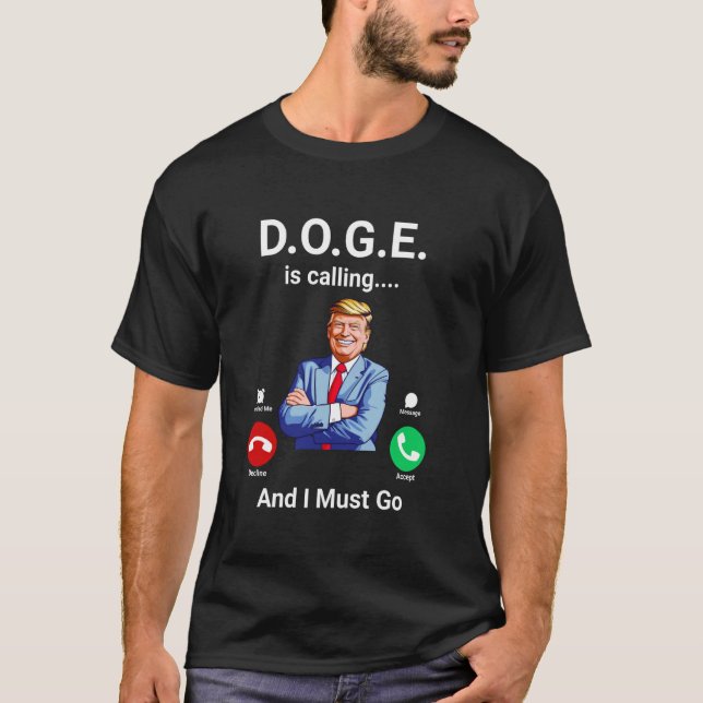 Camiseta O departamento DOGE está chamando eu devo Ir Engra (Frente)