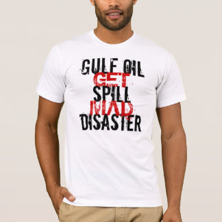 CAMISETA O DESASTRE DO DERRAMAR DE ÓLEO DO GOLFO OBTEM