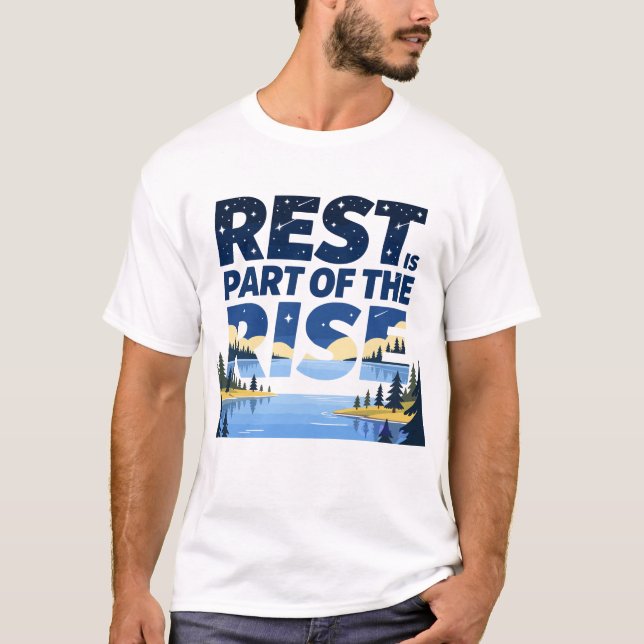 Camiseta O Descanso é parte do Topo Motivacional Aumentado (Frente)