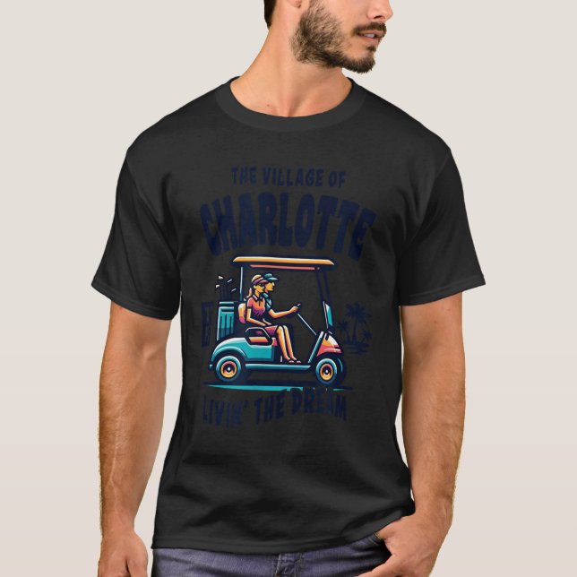 Camiseta O Design De Carrinho De Golfe Da Vila De Charlotte (Frente)