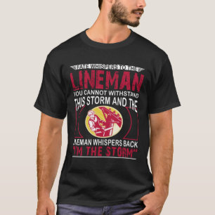 Camiseta O destino sussurra ao lineman que você não pode