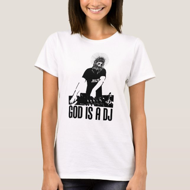 Camiseta O deus é um DJ (Frente)