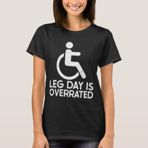 Camiseta O Dia Da Perna É Sobreavaliado Na Perna De Perturb