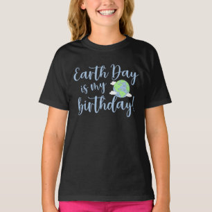 Camiseta O Dia da Terra é o meu aniversário