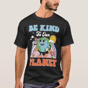 Camiseta O Dia Da Terra Seja Bonito Para O Nosso Planeta Re