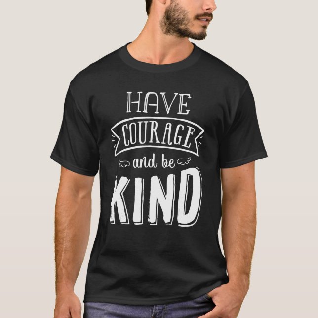 Camiseta O Dia Da Unidade Tem Coragem E Ser Amável Mulheres (Frente)