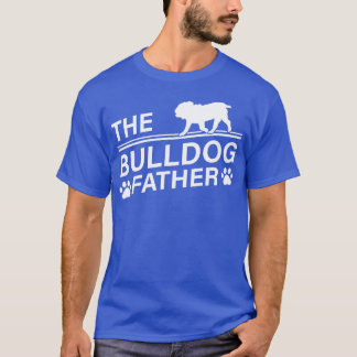 Camiseta O Dia de os pais do Bulldog Padre Bulldog Propriet