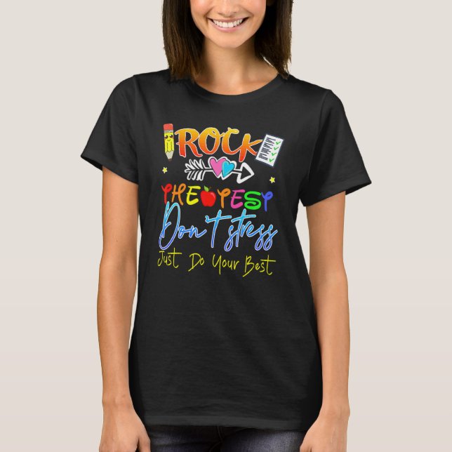 Camiseta O Dia De Teste Agita O Professor De Teste Que Faz  (Frente)