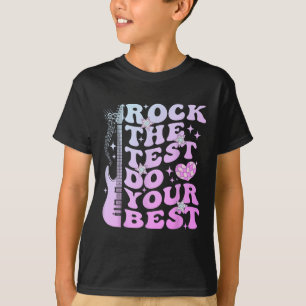 Camiseta O Dia De Teste Atinge O Teste Faz O Seu Melhor Dia