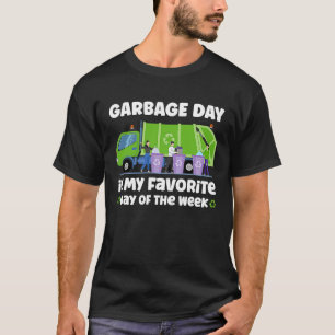 Camiseta O Dia do Lixo é o Meu Dia Favorito da Semana do Li