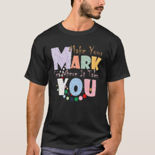 Camiseta O Dia Do Ponto 2022 Faz Sua Marca Ver E Onde Ele E