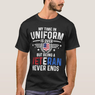 Camiseta O Dia dos Veteranos dos EUA Meu Tempo na Uniforme 