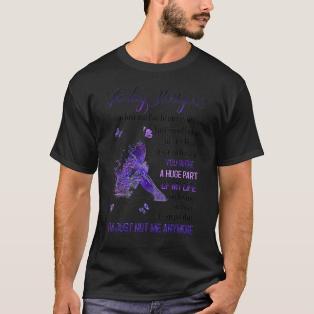 Camiseta O dia em que você também me perdeu, eu tenho tenta (Frente)