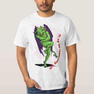 Camiseta O Diabo Me Fez Fazer Isso!