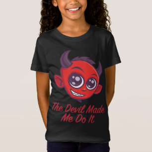 Camiseta O Diabo Me Fez Fazer Isso
