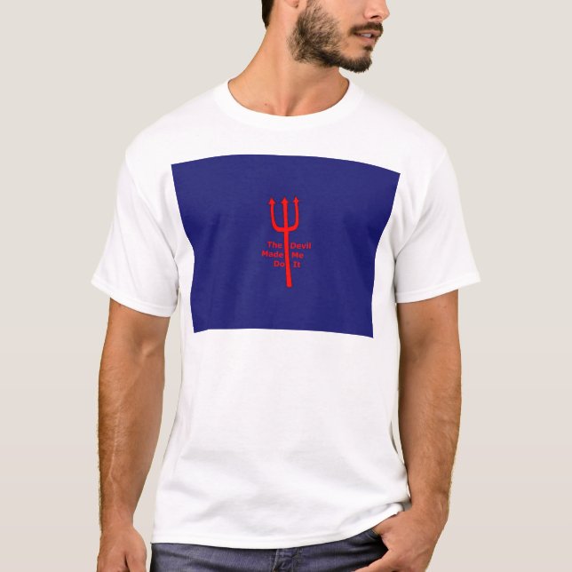 Camiseta O Diabo Me Fez Fazer Isso (Frente)