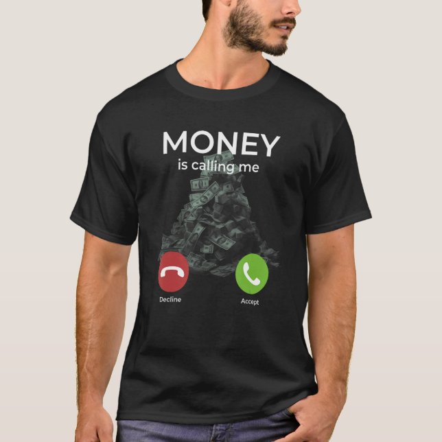 Camiseta O dinheiro chama de Engraçado (Frente)