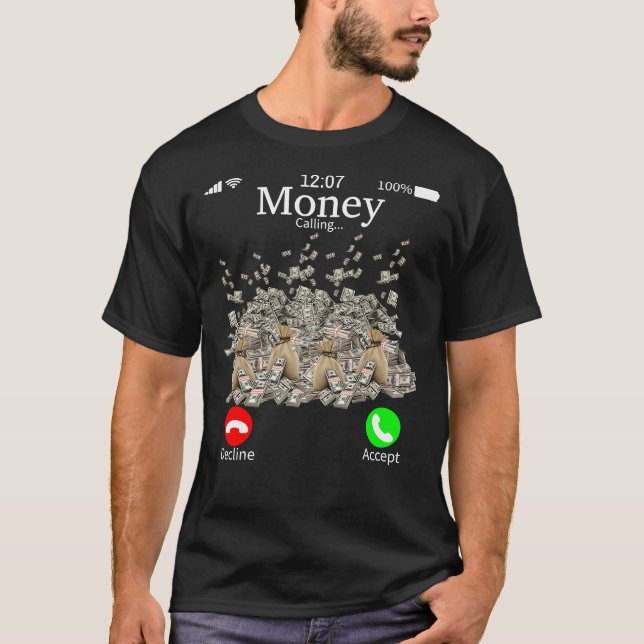 Camiseta O Dinheiro Está Chamando Dinheiro, Engraçado Comer (Frente)