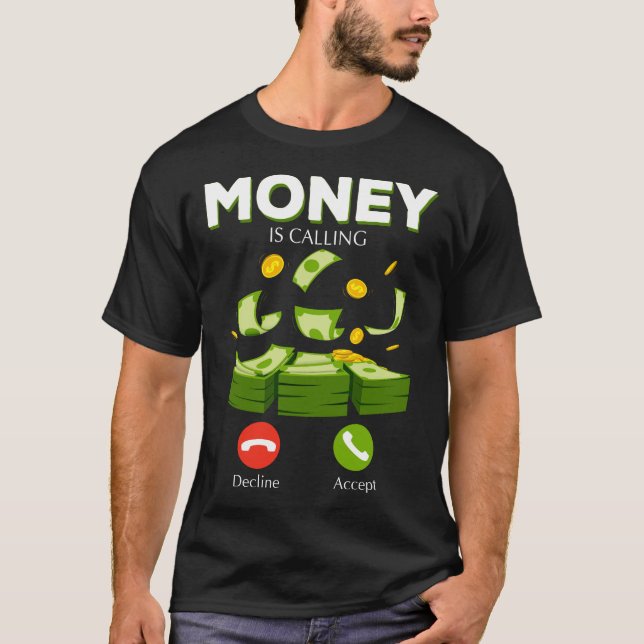 Camiseta O Dinheiro Está Chamando O Cash Business Hustler (Frente)