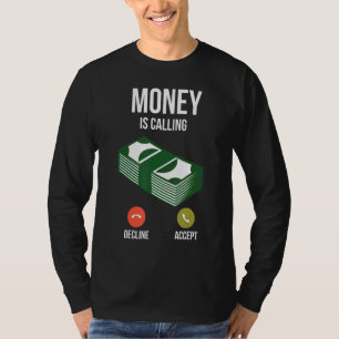 Camiseta O Dinheiro Está Chamando Perfeito Para O Chefe Ocu