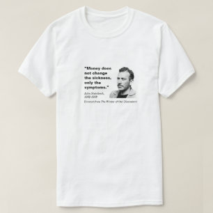 Camiseta O Dinheiro Não Muda, John Steinbeck, Branco