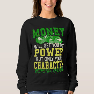 Camiseta O dinheiro vai te dar poder, mas o personagem vai