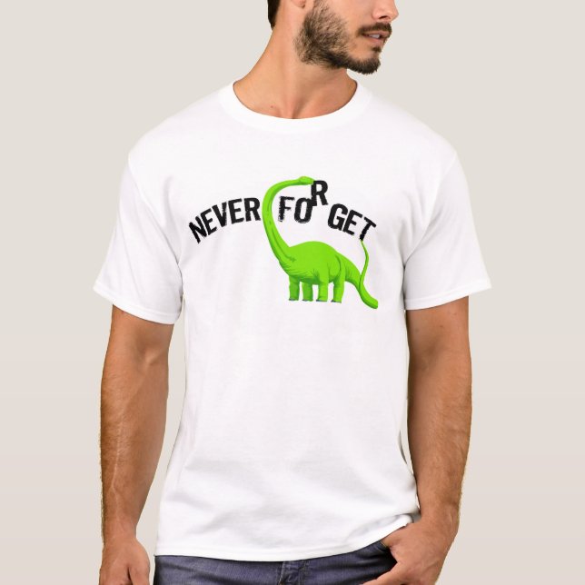 Camiseta O dinossauro nunca esquece (Frente)