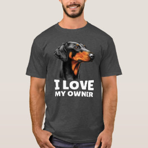 Camiseta O Doberman Dog Pet Proprietário Eu Amo O Meu Propr