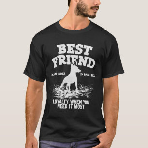 Camiseta O Doberman Melhor Fidelidade Amigo Quando Você Pre