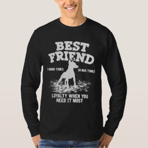 Camiseta O Doberman Melhor Fidelidade Amigo Quando Você Pre