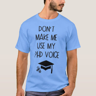 Camiseta O Donx27t me faz usar meu presente de graduação de