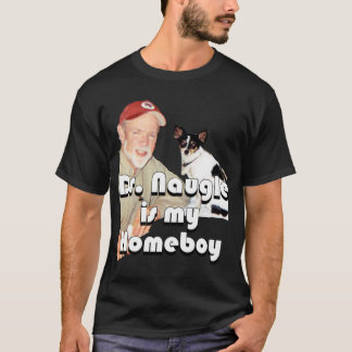 Camiseta O Dr. Naugle é meu ficar em casa